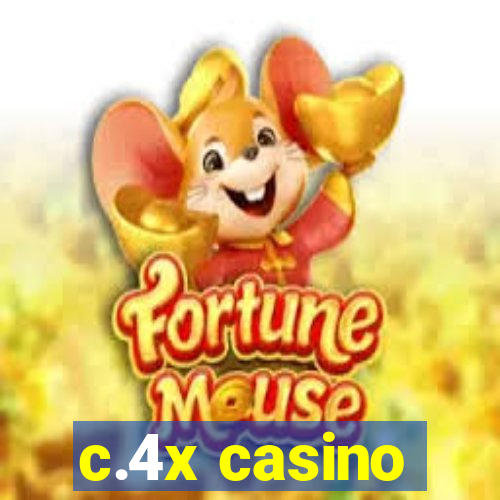 c.4x casino